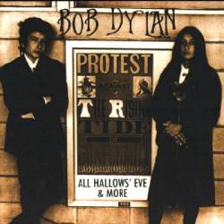 Bob Dylan : All Hallows Eve & More